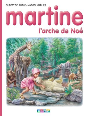 cover image of Martine, l'arche de Noé